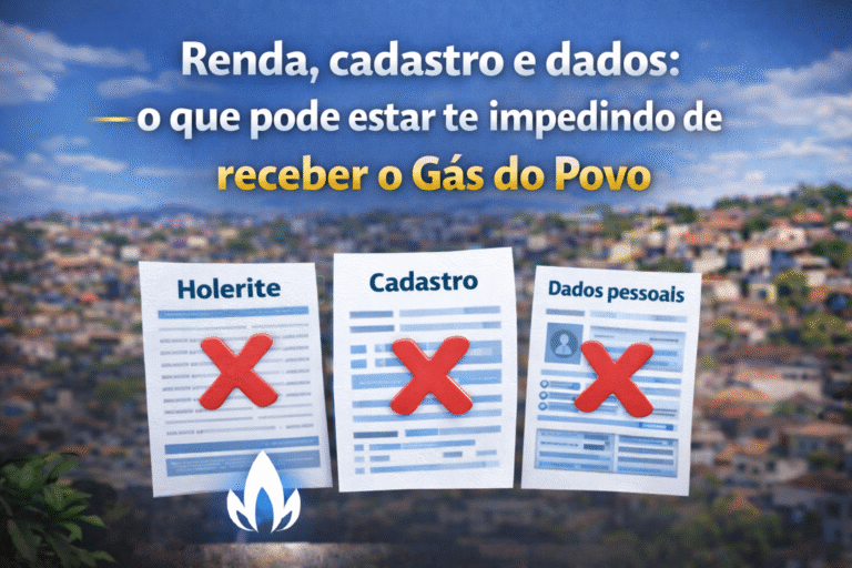 Renda, cadastro e dados: o que pode estar te impedindo de receber o Gás do Povo